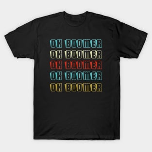 Ok Boomer Vintage Text Meme T-Shirt